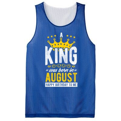 A King Was Born In August Happy Birthday To Me Party Gift Mesh Reversible Basketball Jersey Tank