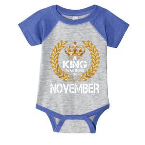 A King Was Born In November Birthday King Gold Crown Gift Infant Baby Jersey Bodysuit