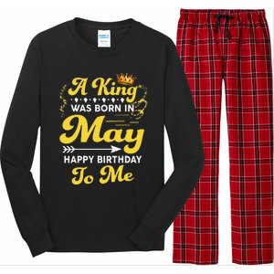 A King Was Born In May Happy Birthday To Me Funny Long Sleeve Pajama Set