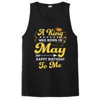 A King Was Born In May Happy Birthday To Me Funny PosiCharge Competitor Tank