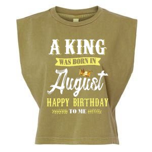 A King Was Born In August Happy Birthday To Me Garment-Dyed Women's Muscle Tee