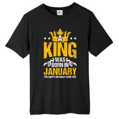 A King Was Born In January Happy Birthday To Me Party Gift Tall Fusion ChromaSoft Performance T-Shirt