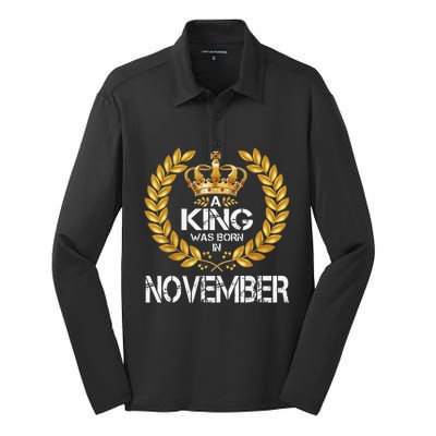 A King Was Born In November Birthday King Gold Crown Silk Touch Performance Long Sleeve Polo