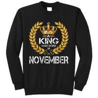 A King Was Born In November Birthday King Gold Crown Tall Sweatshirt