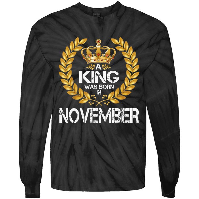 A King Was Born In November Birthday King Gold Crown Tie-Dye Long Sleeve Shirt