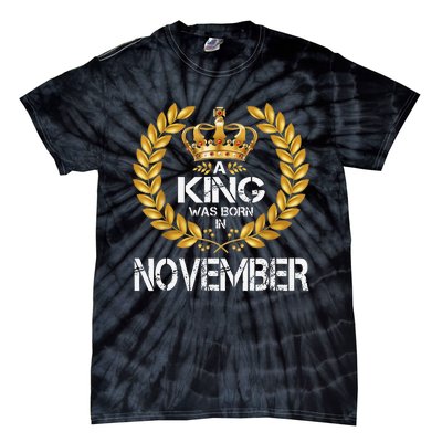 A King Was Born In November Birthday King Gold Crown Tie-Dye T-Shirt