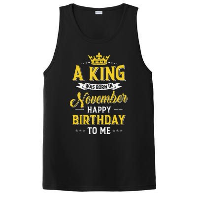 A King Was Born In November Happy Birthday To Me PosiCharge Competitor Tank