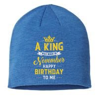 A King Was Born In November Happy Birthday To Me Sustainable Beanie