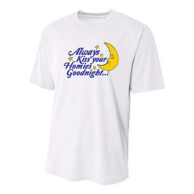 Always Kiss Your Homies Goodnight Oddly Specific Meme Youth Performance Sprint T-Shirt