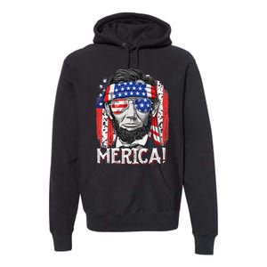 Abraham Lincoln 4th Of July Merica  American Flag Premium Hoodie