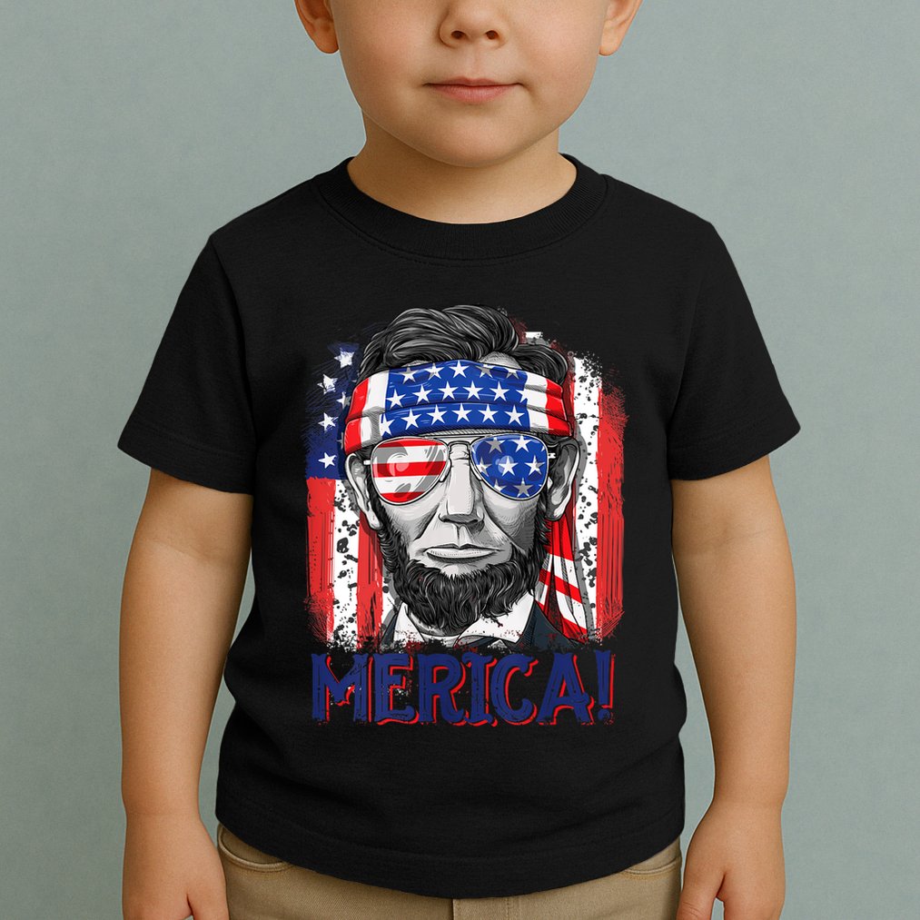 Abraham Lincoln 4th Of July Merica American Flag Toddler T-Shirt