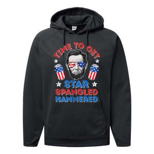 Abe Lincoln 4th Of July Time To Get Star Spangled Hammered Performance Fleece Hoodie