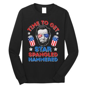 Abe Lincoln 4th Of July Time To Get Star Spangled Hammered Long Sleeve Shirt