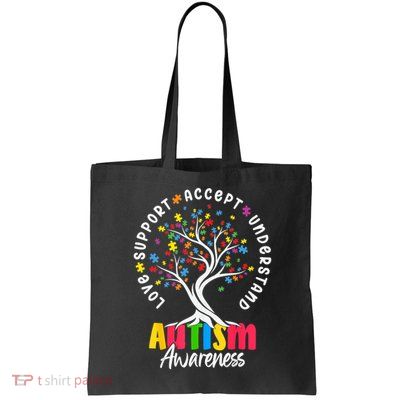 Autism Love Accept Support understand Autistic Autism Awareness Bag