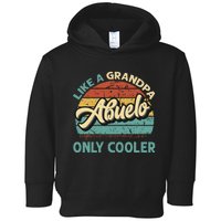 Abuelo Like A Grandpa Only Cooler Vintage Dad Fathers Day Toddler Hoodie