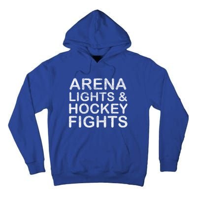 Arena Lights And Hockey Fights Funny Gift Tall Hoodie