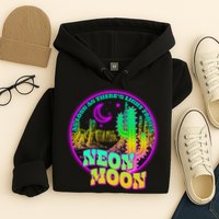 As Long As There's Light From A Neon Moon Hoodie