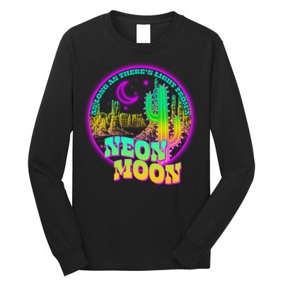 As Long As There's Light From A Neon Moon Long Sleeve Shirt