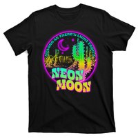 As Long As There's Light From A Neon Moon T-Shirt