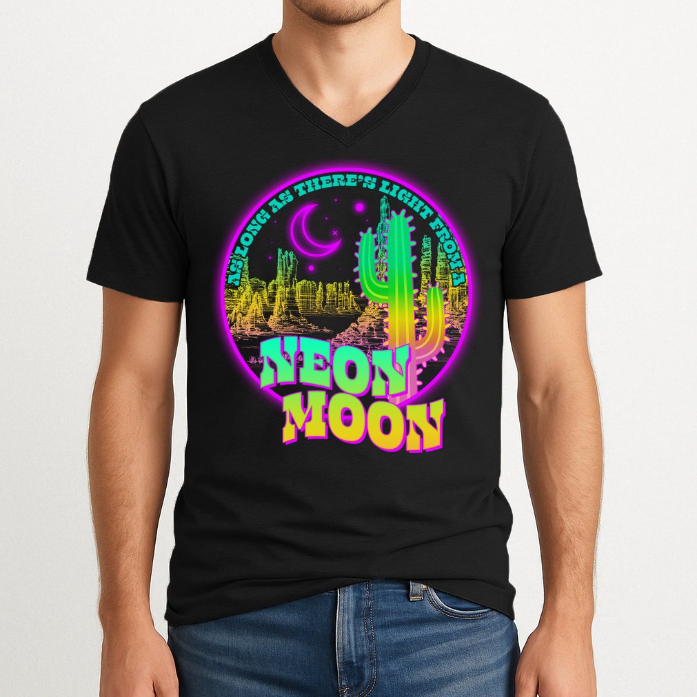 As Long As There's Light From A Neon Moon V-Neck T-Shirt