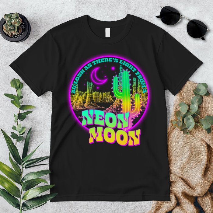 As Long As There's Light From A Neon Moon Premium T-Shirt