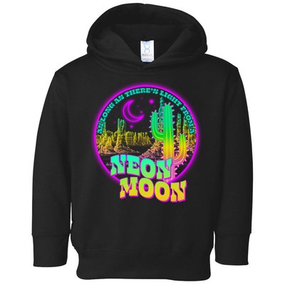 As Long As There's Light From A Neon Moon Toddler Hoodie