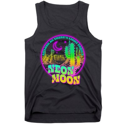 As Long As There's Light From A Neon Moon Tank Top