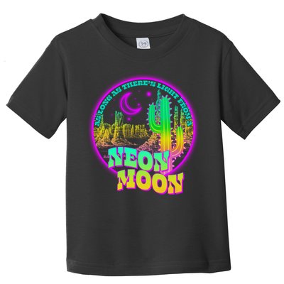 As Long As There's Light From A Neon Moon Toddler T-Shirt