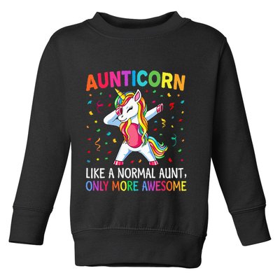 Aunticorn Like An Aunt Only Awesome Dabbing Unicorn Toddler Sweatshirt