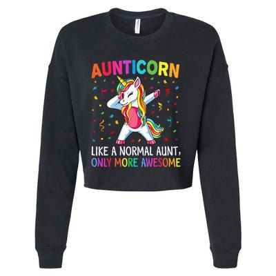 Aunticorn Like An Aunt Only Awesome Dabbing Unicorn Cropped Pullover Crew