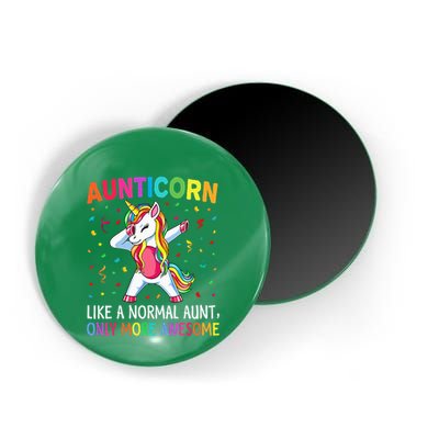 Aunticorn Like An Aunt Only Awesome Dabbing Unicorn Magnet