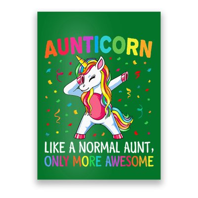 Aunticorn Like An Aunt Only Awesome Dabbing Unicorn Poster