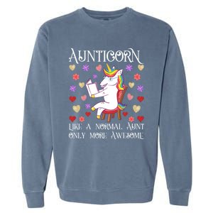 Aunticorn Like A Normal Aunt But More Awesome Funny Gift Garment-Dyed Sweatshirt