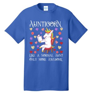 Aunticorn Like A Normal Aunt But More Awesome Funny Gift Tall T-Shirt