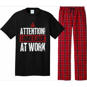 Attention Lumberjack At Work Woodcutter Funny Lumberjack Pajama Set