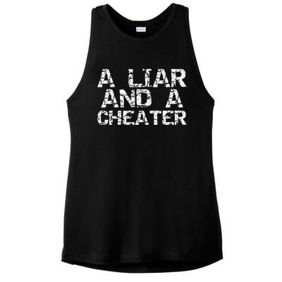 A Liar & A Cheater Caught Cheating Gift Sarcastic Breakup Ladies PosiCharge Tri-Blend Wicking Tank