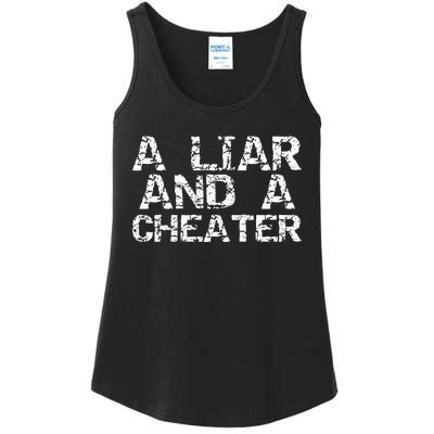 A Liar & A Cheater Caught Cheating Gift Sarcastic Breakup Ladies Essential Tank