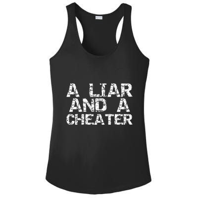A Liar & A Cheater Caught Cheating Gift Sarcastic Breakup Ladies PosiCharge Competitor Racerback Tank