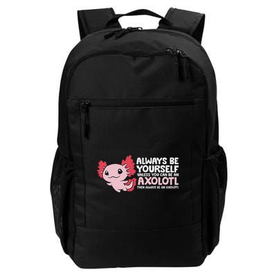 Axolotl Lover Axolotl Owner Always Be An Axolotl Backpack