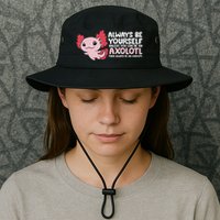 Axolotl Lover Axolotl Owner Always Be An Axolotl Bucket Hat