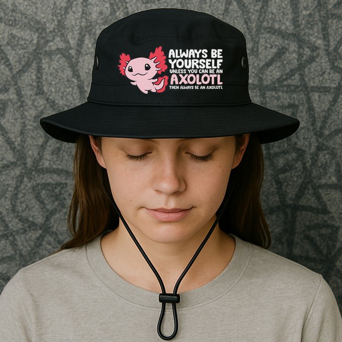 Axolotl Lover Axolotl Owner Always Be An Axolotl Bucket Hat