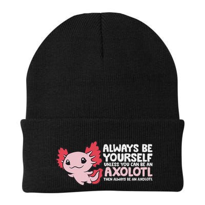 Axolotl Lover Axolotl Owner Always Be An Axolotl Beanie