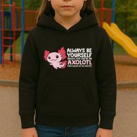 Axolotl Lover Axolotl Owner Always Be An Axolotl Kids Hoodie