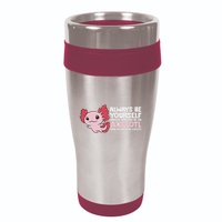 Axolotl Lover Axolotl Owner Always Be An Axolotl 16oz Travel Tumbler