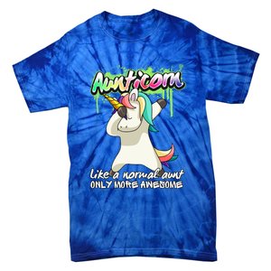 Aunticorn Like A Normal Aunt Dabbing Unicorn Magical Funny Gift Tie-Dye T-Shirt