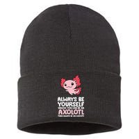 Axolotl Love Always Be Yourself Unless You Can Be An Axolotl Sustainable Knit Beanie