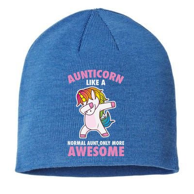 Aunticorn Like A Normal Aunt Only More Awesome Unicorn Aunt Cool Gift Sustainable Beanie