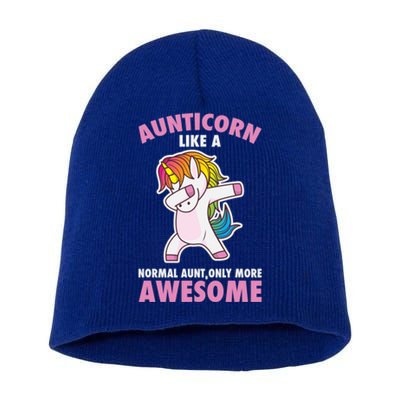 Aunticorn Like A Normal Aunt Only More Awesome Unicorn Aunt Cool Gift Short Acrylic Beanie