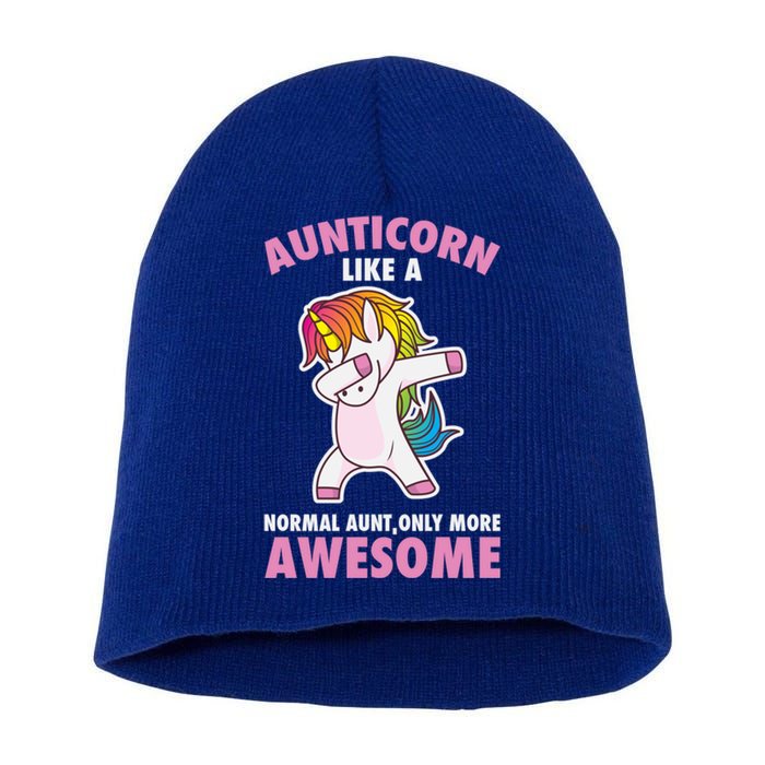 Aunticorn Like A Normal Aunt Only More Awesome Unicorn Aunt Cool Gift Short Acrylic Beanie