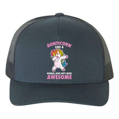 Aunticorn Like A Normal Aunt Only More Awesome Unicorn Aunt Cool Gift Yupoong Adult 5-Panel Trucker Hat